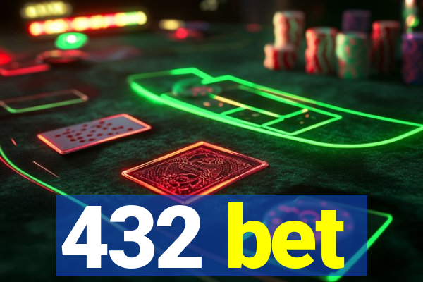 432 bet